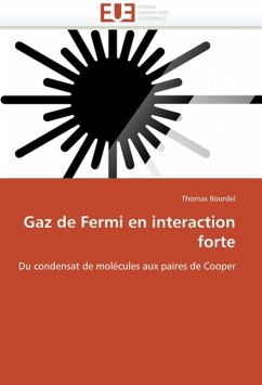 Gaz de Fermi En Interaction Forte