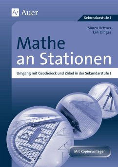 Mathe an Stationen, Umgang mit Geodreieck & Zirkel - Bettner, Marco; Dinges, Erik