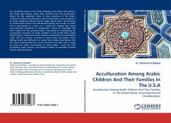 Acculturation Among Arabic Children And Their Families In The U.S.A