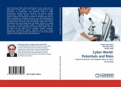 Cyber World: Potentials and Risks