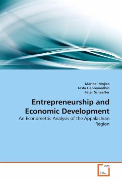 Entrepreneurship and Economic Development - Mojica, Maribel;Gebremedhin, Tesfa;Schaeffer, Peter