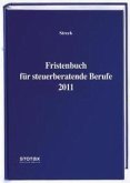 Fristenbuch für steuerberatende Berufe 2011