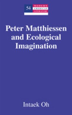 Peter Matthiessen and Ecological Imagination - Oh, Intaek