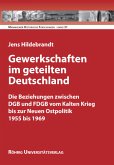 Gewerkschaften im geteilten Deutschland