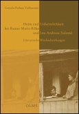 Heim und Unheimlichkeit bei Rainer Maria Rilke und Lou Andreas-Salomé