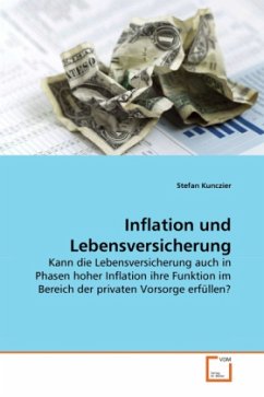 Inflation und Lebensversicherung - Kunczier, Stefan