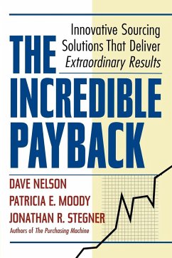 The Incredible Payback - Nelson, Dave; Moody, Patricia E.; Stegner, Jonathan R.