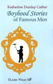 Boyhood Stories of Famous Men