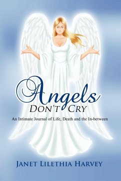 Angels Don't Cry - Harvey, Janet Lilethia