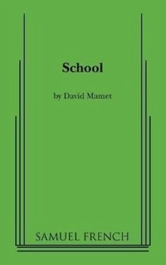 School - Mamet, David