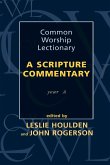 Common Worship Lectionary - A Scripture Commentary Year A