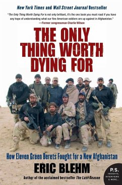 The Only Thing Worth Dying for - Blehm, Eric