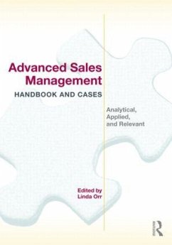 Advanced Sales Management Handbook and Cases - Orr, Linda M