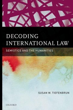 Decoding International Law - Tiefenbrun, Susan