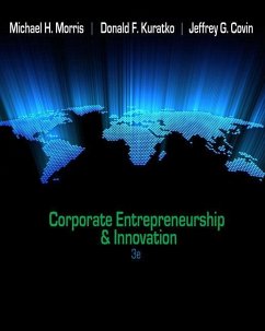 Corporate Entrepreneurship & Innovation - Morris, Michael H.; Kuratko, Donald F.; Covin, Jeffrey G.