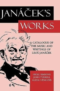 Janáček's Works - Simeone, Nigel; Tyrrell, John; N&