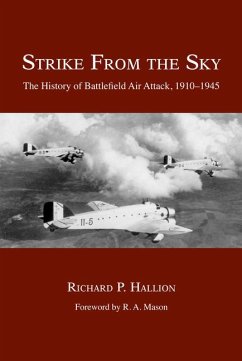 Strike from the Sky: The History of Battlefield Air Attack, 1910-1945 - Hallion, Richard P.