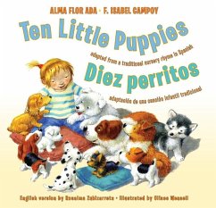 Ten Little Puppies/Diez Perritos - Ada, Alma Flor; Campoy, F Isabel