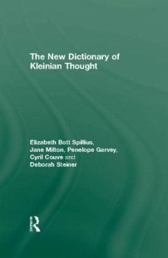 The New Dictionary of Kleinian Thought - Bott Spillius, Elizabeth; Milton, Jane; Garvey, Penelope