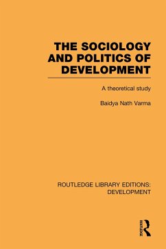 The Sociology and Politics of Development - Varma, Baidya Nath