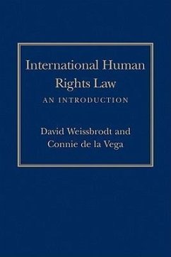 International Human Rights Law - Weissbrodt, David; Vega, Connie de la