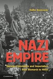 Nazi Empire - Baranowski, Shelley