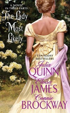 The Lady Most Likely... - Quinn, Julia;James, Eloisa;Brockway, Connie