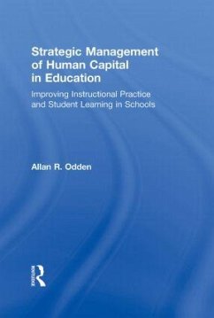 Strategic Management of Human Capital in Education - Odden, Allan R