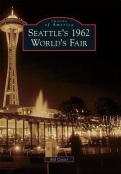 Seattle's 1962 World's Fair - Cotter, Bill
