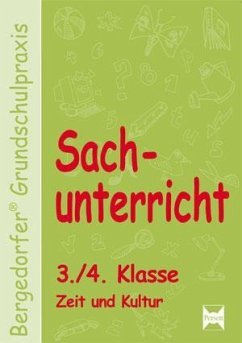 Sachunterricht - 3./4. Klasse, Zeit und Kultur - Weyers, Joachim;Dechant, Mona