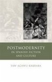 Postmodernity in Spanish Fiction and Culture