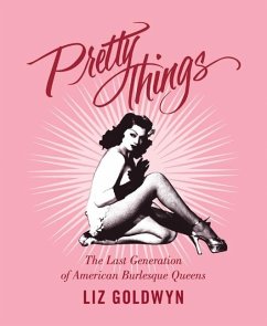 Pretty Things - Goldwyn, Liz