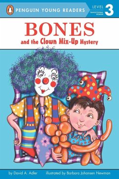 Bones and the Clown Mix-Up Mystery - Adler, David A.
