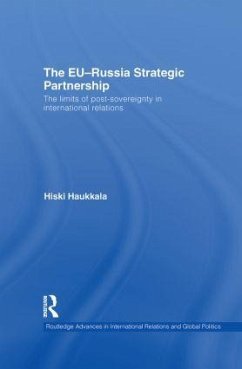 The EU-Russia Strategic Partnership - Haukkala, Hiski