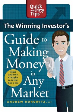 The Winning Investor's Guide to Making Money in Any Market - Horowitz, Andrew