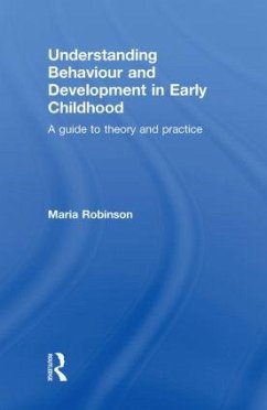 Understanding Behaviour and Development in Early Childhood - Robinson, Maria