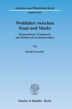 Wohlfahrt zwischen Staat und Markt - Grzeszick, Bernd