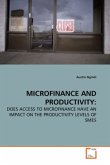 MICROFINANCE AND PRODUCTIVITY: