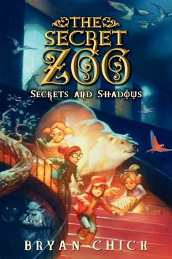 The Secret Zoo: Secrets and Shadows - Chick, Bryan