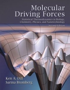 Molecular Driving Forces - Dill, Ken; Bromberg, Sarina (Pescadero, California, USA)