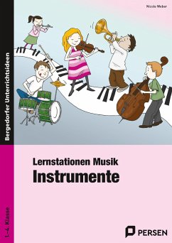 Lernstationen Musik: Instrumente - Weber, Nicole