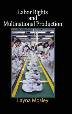 Labor Rights and Multinational Production - Mosley, Layna