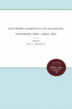 Southern Pamphlets on Secession, November 1860-April 1861