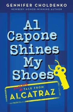 Al Capone Shines My Shoes - Choldenko, Gennifer