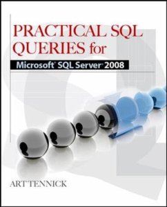 Practical SQL Queries for Microsoft SQL Server 2008 R2 - Tennick, Art