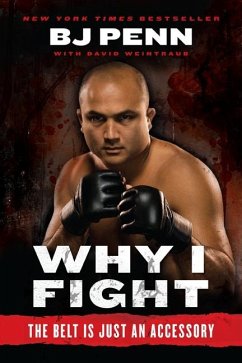 Why I Fight - Penn, Jay Dee B J; Weintraub, Dave
