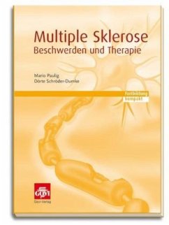 Multiple Sklerose - Beschwerden und Therapie - Paulig, Mario; Schröder-Dumke, Dörte