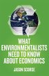 What Environmentalists Need to Know... - Bild 1