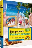 Das perfekte Fotobuch gestalten