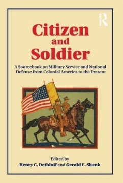 Citizen and Soldier - Dethloff, Henry C; Shenk, Gerald E